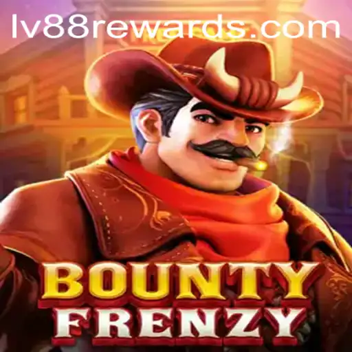 BountyFrenzy: Unlocking the Adventure of LV88