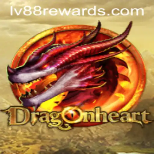 Unveiling the World of DragonHeart: Mastering the Art of the LV88 Challenge